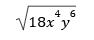 square root of 18x to the fourth y to the sixth
